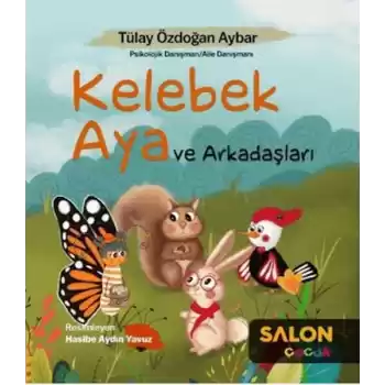 Kelebek Aya ve Arkadaşları
