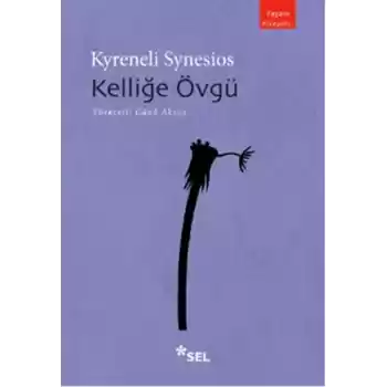 Kelliğe Övgü