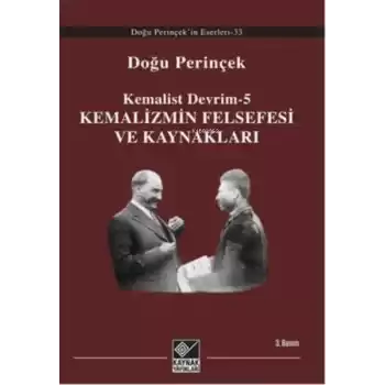 Kemalizmin Felsefesi ve Kaynakları