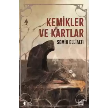 Kemikler ve Kartlar