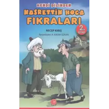 Kendi Dilinden - Nasrettin Hoca Fıkraları 2. Kitap