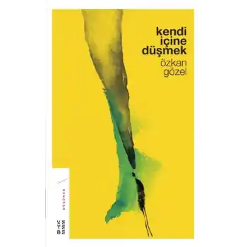 Kendi İçine Düşmek