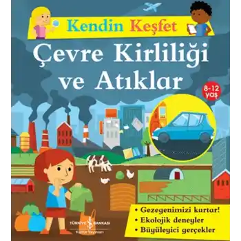 Kendin Keşfet - Çevre Kirliliği ve Atıklar