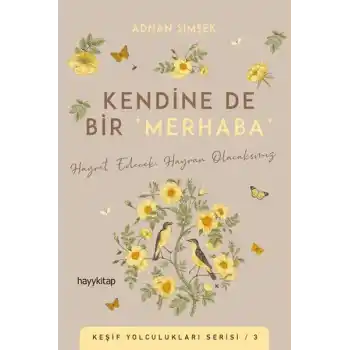 Kendine De Bir Merhaba