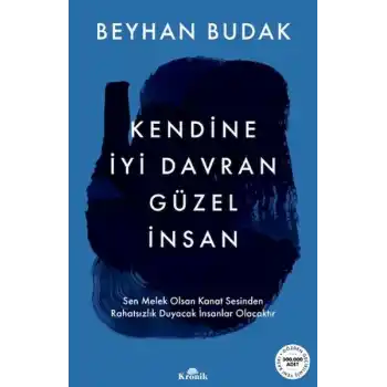 Kendine İyi Davran Güzel İnsan