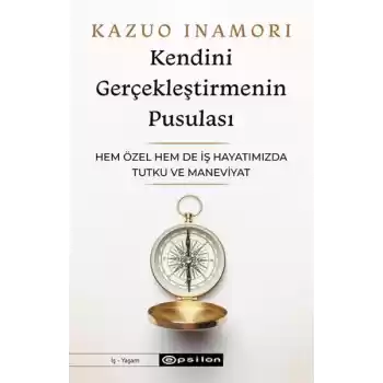 Kendini Gerçekleştirmenin Pusulası