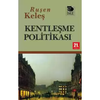 Kentleşme Politikası
