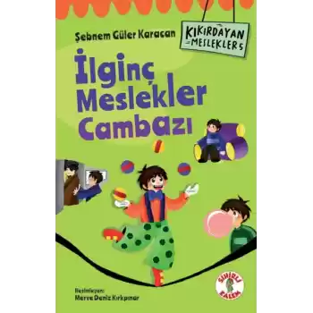 Kıkırdayan Meslekler 5 –  İlginç Meslekler Cambazı
