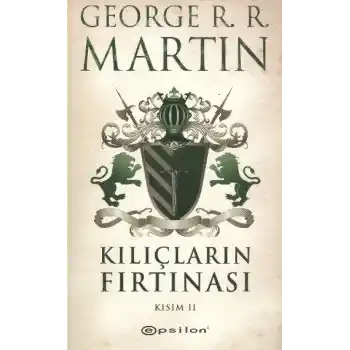 Kılıçların Fırtınası Kısım 2 / Buz ve Ateşin Şarkısı 3