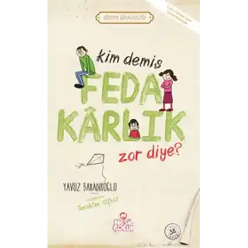 Kim Demiş Fedakarlık Zor Diye / Erdem Hikayeleri