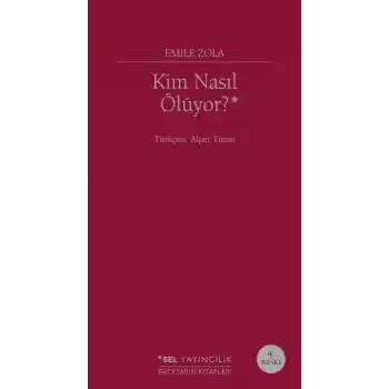 Kim Nasıl Ölüyor?
