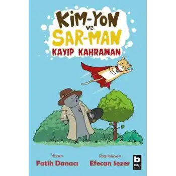 Kim-Yon ve Sar-Man Kayıp Kahraman