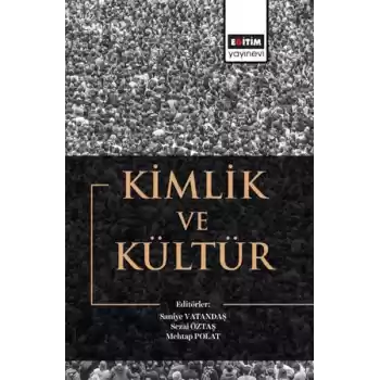 Kimlik Ve Kültür