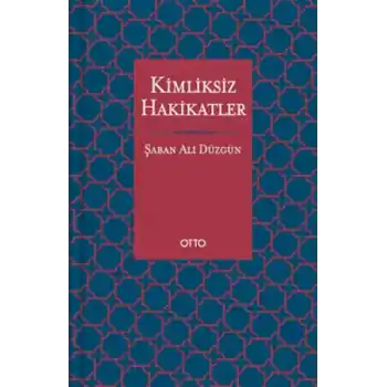 Kimliksiz Hakikatler