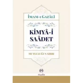 Kimya-i Saadet (Ciltli)