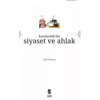 Kınalızâdede Siyaset ve Ahlak