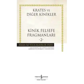 Kinik Felsefe Fragmanları -2 - Hasan Ali Yücel Klasikleri (Ciltli)