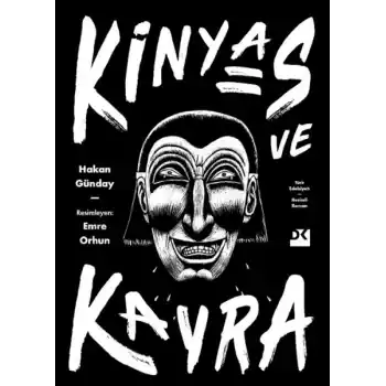 Kinyas ve Kayra (Ciltli) 18. Yıl Resimli Özel Baskısı
