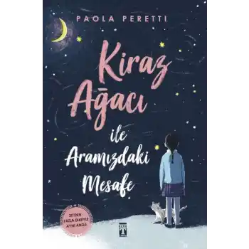 Kiraz Ağacı İle Aramızdaki Mesafe (Ciltli Şömizli)