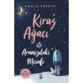 Kiraz Ağacı ile Aramızdaki Mesafe - Ciltsiz