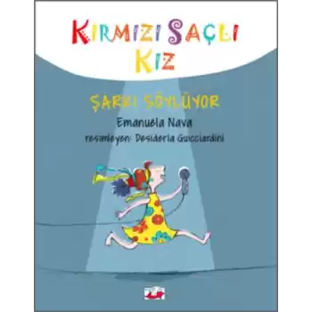 Kırmızı Saçlı Kız - Şarkı Söylüyor (Ciltli)