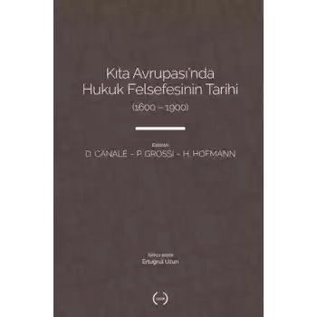 Kıta Avrupasında Hukuk Felsefesinin Tarihi (1600 – 1900)