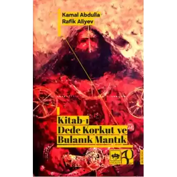 Kitab-ı Dede Korkut ve Bulanık Mantık
