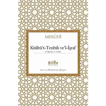 Kitabüt-Tenbih vel-İşraf - Coğrafya ve Tarih