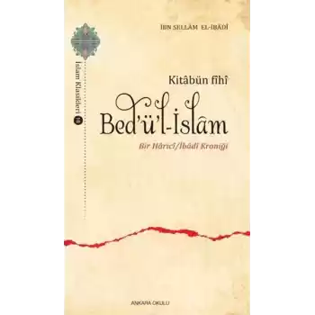 Kitabün Fihi Bedül-İslam - Bir Harici / İbadi Kroniği