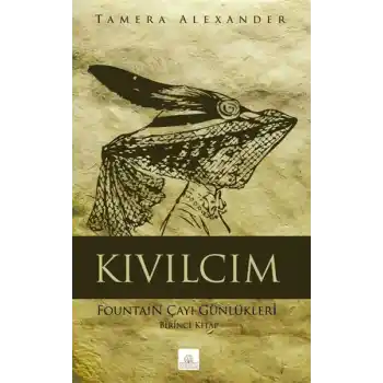 Kıvılcım Fountain Çayı Günlükleri - Birinci Kitap