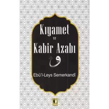 Kıyamet ve Kabir Azabı