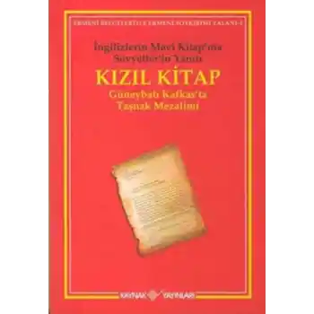 Kızıl Kitap İngilizlerin Mavi Kitap’ına Sovyetler’in Yanıtı