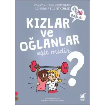 Kızlar ve Oğlanlar Eşit Midir? - 1 2 3 Başla Serisi