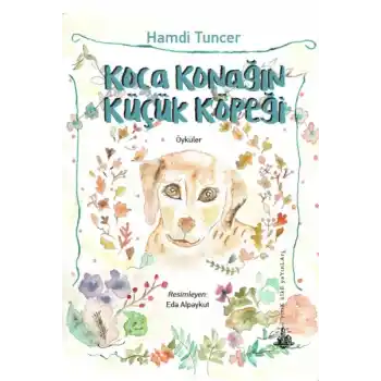 Koca Konağın Küçük Köpeği
