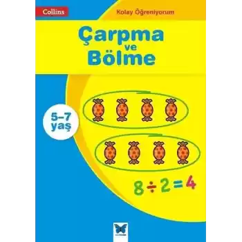 Kolay Öğreniyorum - Çarpma ve Bölme (5-7 Yaş)