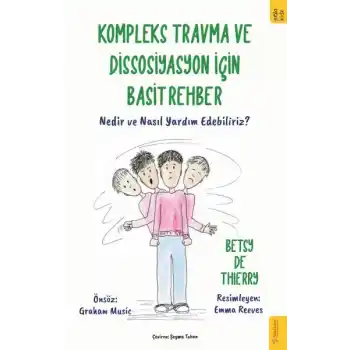 Kompleks Travma ve Dissosiyasyon için Basit Rehber