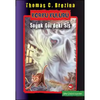Korku Kulübü 11 - Soğuk Göldeki Sis