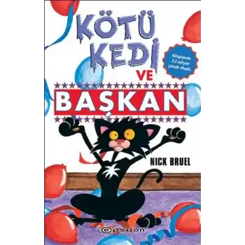 Kötü Kedi ve Başkan 5