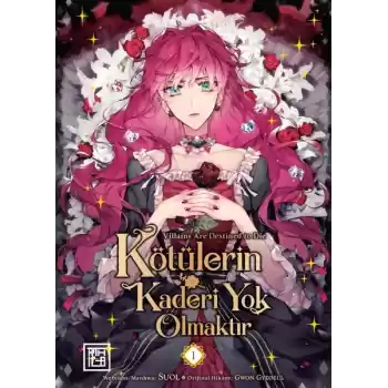 Kötülerin Kaderi Yok Olmaktır