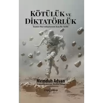 Kötülük ve Diktatörlük