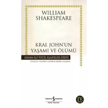 Kral Johnun Yaşamı ve Ölümü - Hasan Ali Yücel Klasikleri