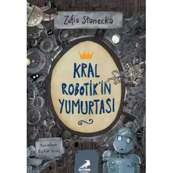 Kral Robotik’in Yumurtası