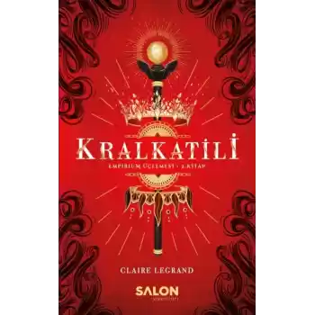 Kralkatili - Empirium Üçlemesi 2. Kitap