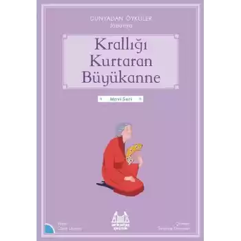 Krallığı Kuratan Büyükanne