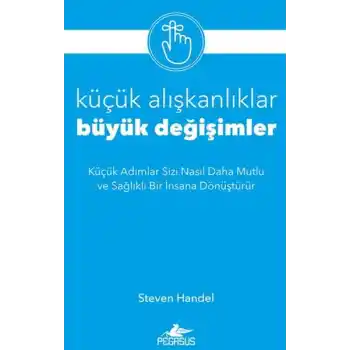 Küçük Alışkanlıklar, Büyük Değişimler