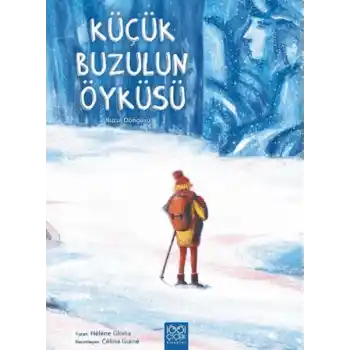 Küçük Buzulun Öyküsü