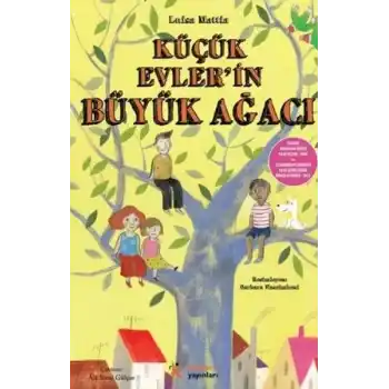 Küçük Evlerin Büyük Ağacı