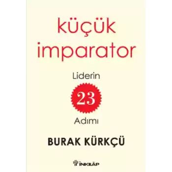 Küçük İmparator  Liderin 23 Adımı
