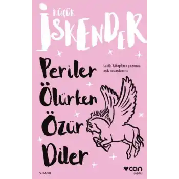 Küçük İskender - Periler Ölürken Özür Diler