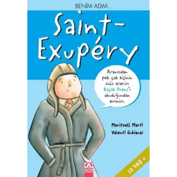 Küçük Prens - Benim Adım Saint Exupery